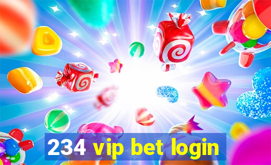 234 vip bet login